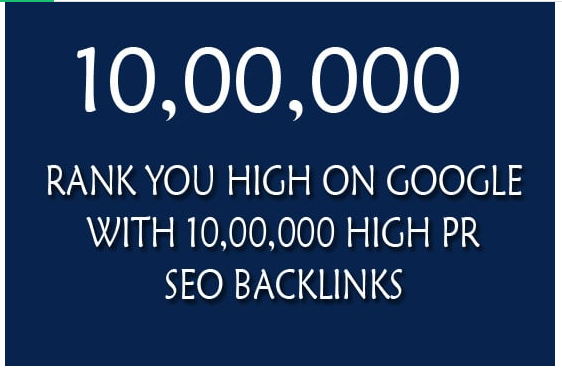 rank you high on google with 110,000 quality SEO backlinks 