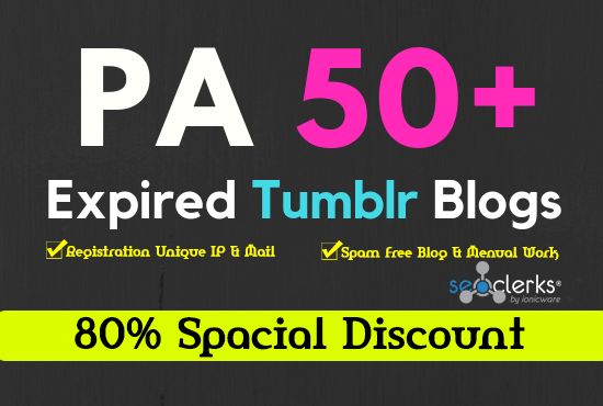 Register 12 Expired Tumblr PA & DA 50 Plus - 100 Manual Work 