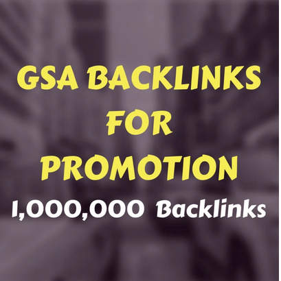  make 1,000,000 gsa backlinks for SEO rankings 