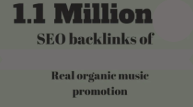   promote your music thrugh 1 million seo backlinks