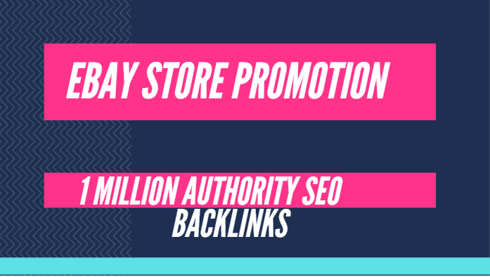 Build 1 million SEO backlinks for ebay promotion 