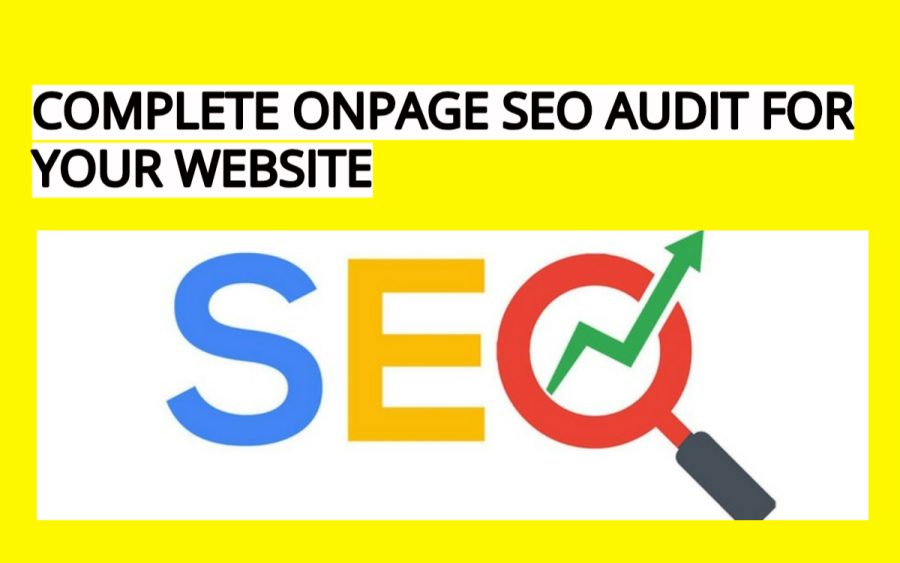  Complete Onpage SEO Audit For Any Website