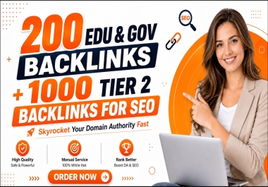 GET 200 Authority EDU GOV Links + 1000 Tier 2 Backlinks