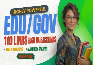 110 High DA Backlinks ONLY from EDU Universities & Official. gov Authority Links for