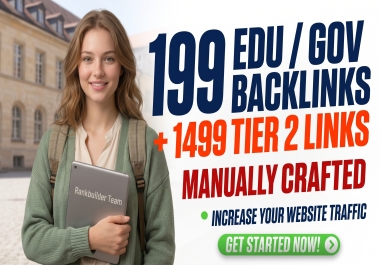 199 EDU & GOV Authority Backlinks + 1499 Tier 2 SEO Blast to Skyrocket Rankings