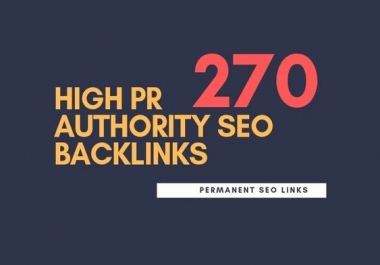 I will do 270 high LInks 90+ DA/PA/TF 99 to 30