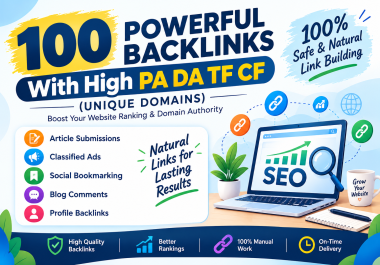Boost Website Rankings with 100 High Authority Unique Domain Backlinks