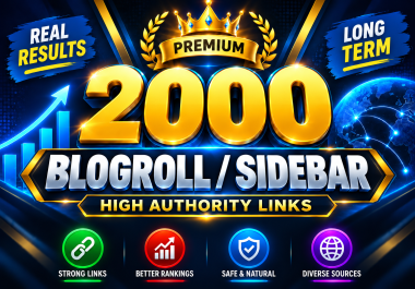 Build Permanent Dofollow 2000 Unique Domain Blogroll Backlinks High DA50+ Low Spam Sitewide