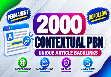 Build Permanent Dofollow 2000 Contextual PBN Backlinks in Unique Articles High DA50+ Low Spam
