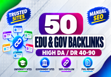 Build 50 EDU and GOV DoFollow Backlinks on Top University and Government Sites High DA DR