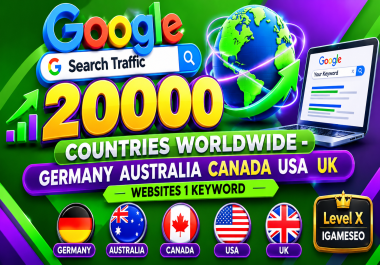 Google Search Traffic 20000 Countries Worldwide - Germany Australia Canada USA UK Websites 1 Keyword