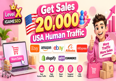 Get Sales 20,000 USA Human Traffic Etsy Amazon Ebay Alibaba AliExpress Ecommerce Shopify Woocommerce