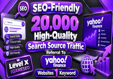 SEO-Friendly 20,000 High-Quality Search Source Traffic Referral To Yahoo Finance Websites 1 Keyword