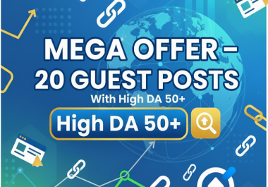 Build 20 High Metrics guest posts to boost your SEO