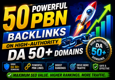 50 high quality PBN Posts Backlinks 50+ DA