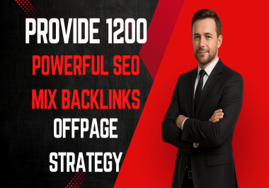 2026 Provide 1200 powerful SEO mix backlinks doing offpage strategy