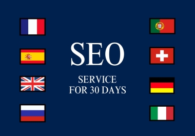 I will do seo for Spain,  Germany,  Russia,  UK,  France,  Italy,  Portugal and Switzerland
