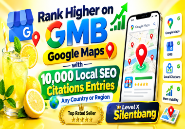 Rank Higher on GMB Google Maps with 10,000 Local SEO Citations Entries Any Country or Region