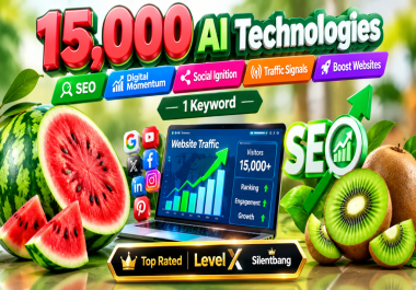 15,000 AI Technologies SEO Digital Momentum Social Ignition Traffic Signals Boost Websites 1 Keyword
