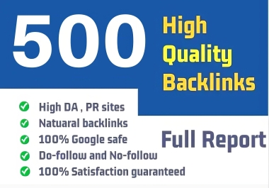 Google Safe 500+ High Quality Dofollow Nofollow Backlinks