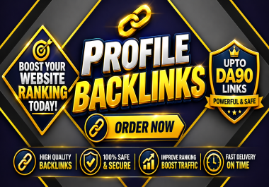 I will do Affordable Profile Backlinks on DA Sites - Improve Your Ranking