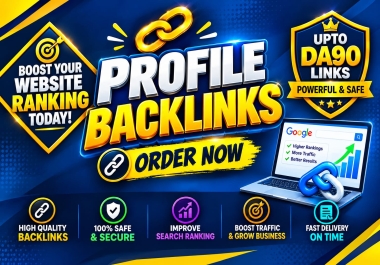 I will do Affordable Profile Backlinks on DA Sites - Improve Your Ranking