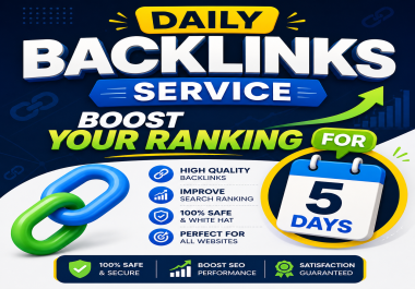 Daily SEO BACKLINKS Service BOOST YOUR RANKING for 5 days