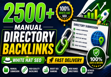 Manually 2500+ White Hat Directory Submission SEO High Quality Backlinks