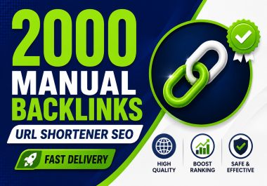 build 2000 manual URL shortener backlinks for off page SEO