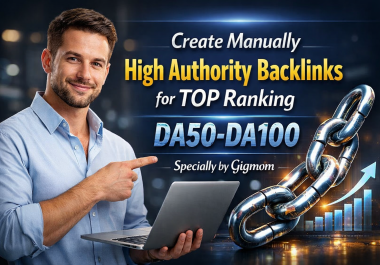 Create Manually 200 High Authority Backlinks for TOP Ranking - DA30-DA100