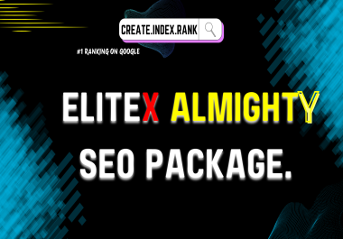 EliteX Promise 1st Page Rank OR Full Refund - Almighty SEO Package 2026