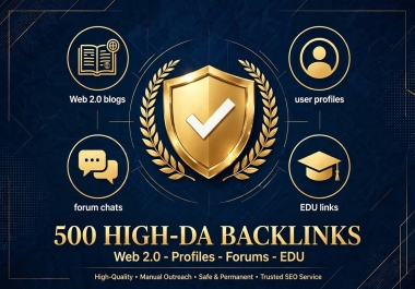 I will build 500 high DA backlinks &mdash Web 2.0,  profiles,  forums & EDU links