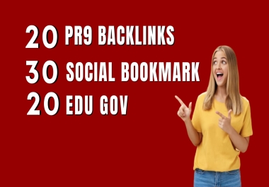20 Edu, Gov 20 Pr9 profile backlink 30 high DA Social-Bookmark