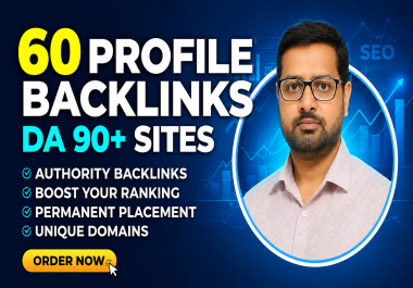 Get 60 DA 90+ SEO Profile Backlinks For SEO Ranking