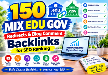 150 Mixed EDU GOV Backlinks,  Redirects & Blog Comments for SEO