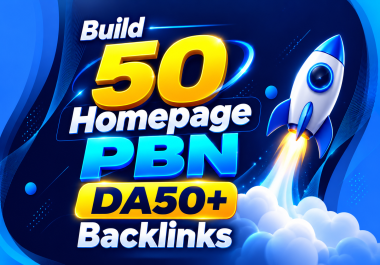 Build 50 Homepage PBN DA50+ Backlinks