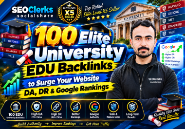 100 Elite University EDU Backlinks to Surge Your Website DA,  DR & Google Rankings