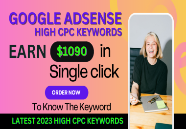 EARN MILLIONS FROM GOOGLE ADSENSE HIGH CPC keywords list
