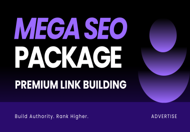 MEGA SEO PACKAGE - PREMIUM LINK BUILDING