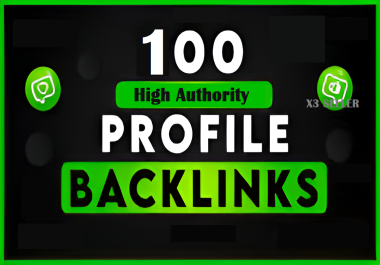 Get 100+ DA Profile Backlinks to Boost Your Search Engine Rankings
