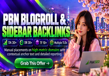 High Metric PBN Blogroll & Sidebar Backlinks with DA DR 30+ and TF 10+