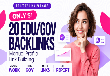 Build 20 EDU/GOV High Trust Authority Backlinks for SEO Link Building