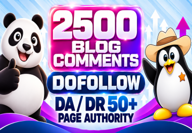 2500 High Authority DoFollow Blog Comment Backlinks DA DR 50+