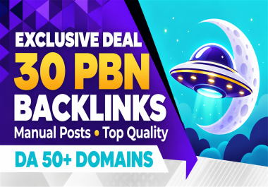 30 PBN Backlinks from DA 50+ Domains - Manual Posts,  Top Quality