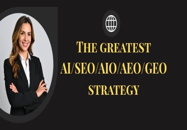 The greatest AI/SEO/AIO/AEO/GEO strategy to rank your website to use all in one backlinks package.