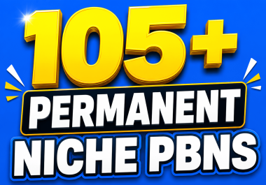 105+Permanent Niche Pbns on DA 55 to 90 Do-follow SEO Backlinks