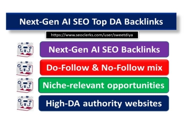 Improve Your Rankings With 250 Next-Gen AI SEO Top DA Backlinks