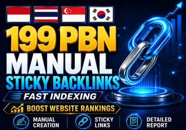 Premium 199 Manual Sticky PBN Backlinks with Fast Indexing to Boost Website Top Rankings