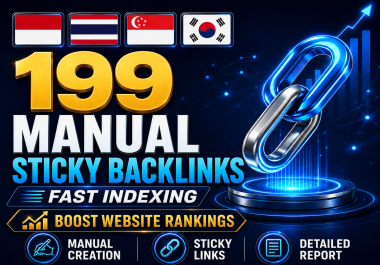 Premium 199 Manual Sticky Backlinks with Fast Indexing to Boost Website Top Rankings