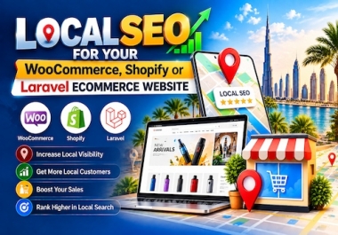 Local SEO for your WooCommerce,  Shopify,  or Laravel ecommerce website